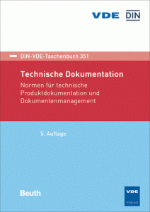 DIN-VDE-Taschenbuch 351 „Technische Dokumentation – Normen für technische Produktdokumentation und Dokumentenmanagement“ 